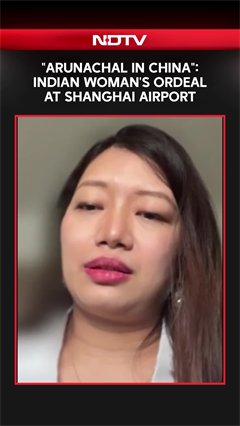 Arunachal Woman Narrates Harassment Ordeal At Shanghai Airport
