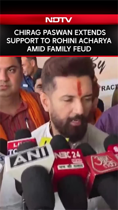 Chirag Paswan Extends Support To Rohini Acharya Amid Family Feud