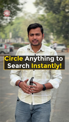 Circle anything to search instantly