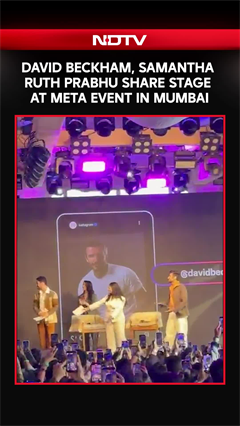 David Beckham Share Stage With Samantha Ruth Prabhu At House Of Meta Event In Mumbai