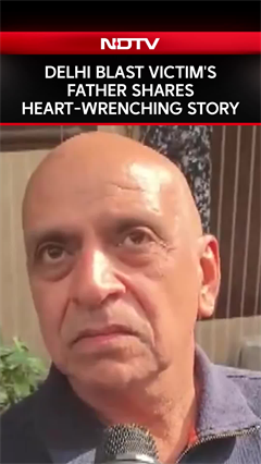 Delhi Blast News | Victim's Father Shares Heart-Wrenching Story: “He Had Injury On His Head...”