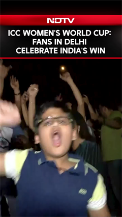 Fans Celebrate In Delhi As India Defeat South Africa In ICC Women's World Cup