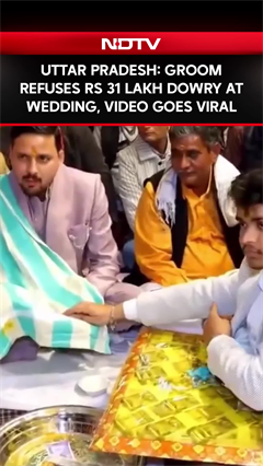 UP Groom Returns Rs 31 Lakh Dowry, Stuns Guests
