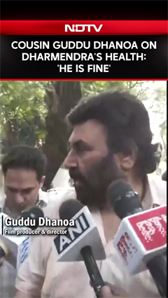 Cousin Guddu Dhanoa On Dharmendra's Health: 'He Is Fine'