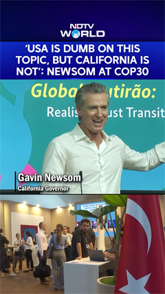 COP30 | "USA Is Dumb On This Topic, California Is Not": Newsom On US Climate Policy At COP30
