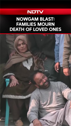 Nowgam Blast: Family Bids Final Goodbye To Victims In Srinagar