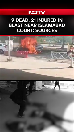 Pakistan Blast | 9 Dead, 21 Injured In Blast Near Islamabad Court: Sources