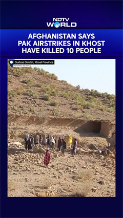 Video : Taliban Says 10 Killed In Afghanistan By Pakistani Forces