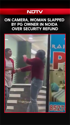 On Cam: Noida PG Owner Slaps Woman Seeking Security Deposit Refund, FIR Filed