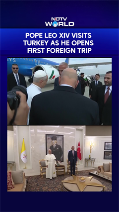 Pope Leo XIV Visits Turkey As He Opens First Foreign Trip