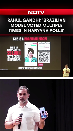 Rahul Gandhi's Hydrogen Bomb Is Haryana: "Brazilian Model Voted In Haryana Polls"