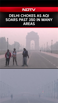 Delhi Chokes As AQI Soars Past 350 In Many Areas | Delhi Pollution
