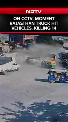 Rajasthan News | On CCTV, The Moment Rajasthan Truck Hit Vehicles, Killing 14