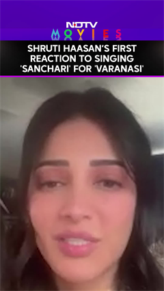 Shruti Haasan’s First Reaction To Singing 'Sanchari' For 'Varanasi'