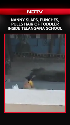 Video: Telangana: Nanny Slaps, Punches, Pulls Hair of Toddler