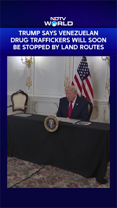 Trump Says Venezuelan Drug Traffickers Will Soon Be Stopped By Land Routes
