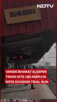 Vande Bharat Train | Vande Bharat Sleeper Train Hits 180 Kmph In Kota Division Trial Run