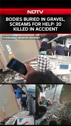 Video: Telangana News | Bodies Buried In Gravel, Screams For Help: 20 Killed In Telangana Accident