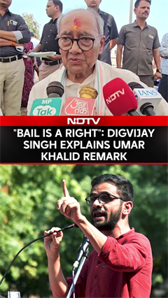 Video: Umar Khalid | Digvijay Singh Explains Umar Khalid Remark: 'Bail Is A Right'