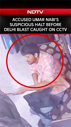 Delhi Car Blast News | Accused Omar Nabi’s Suspicious Halt Before Delhi Blast Caught On CCTV