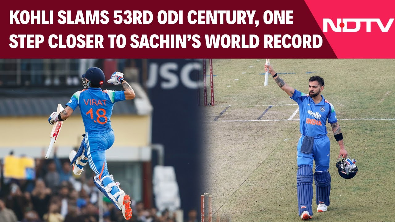 Virat Kohli Slams 53rd ODI Century, Moves One Step Closer To Sachin Tendulkar's Record