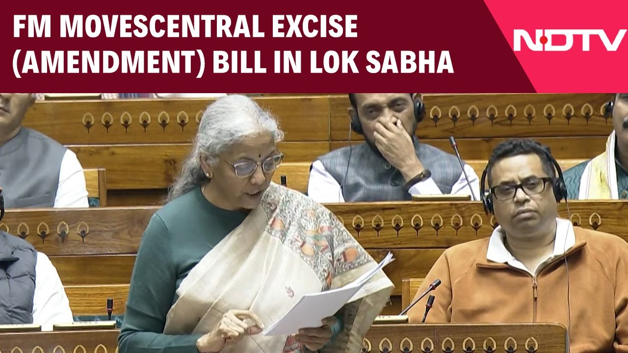 Nirmala Sitharaman Speech | Nirmala Sitharaman Moves Central Excise (Amendment) Bill In Lok Sabha