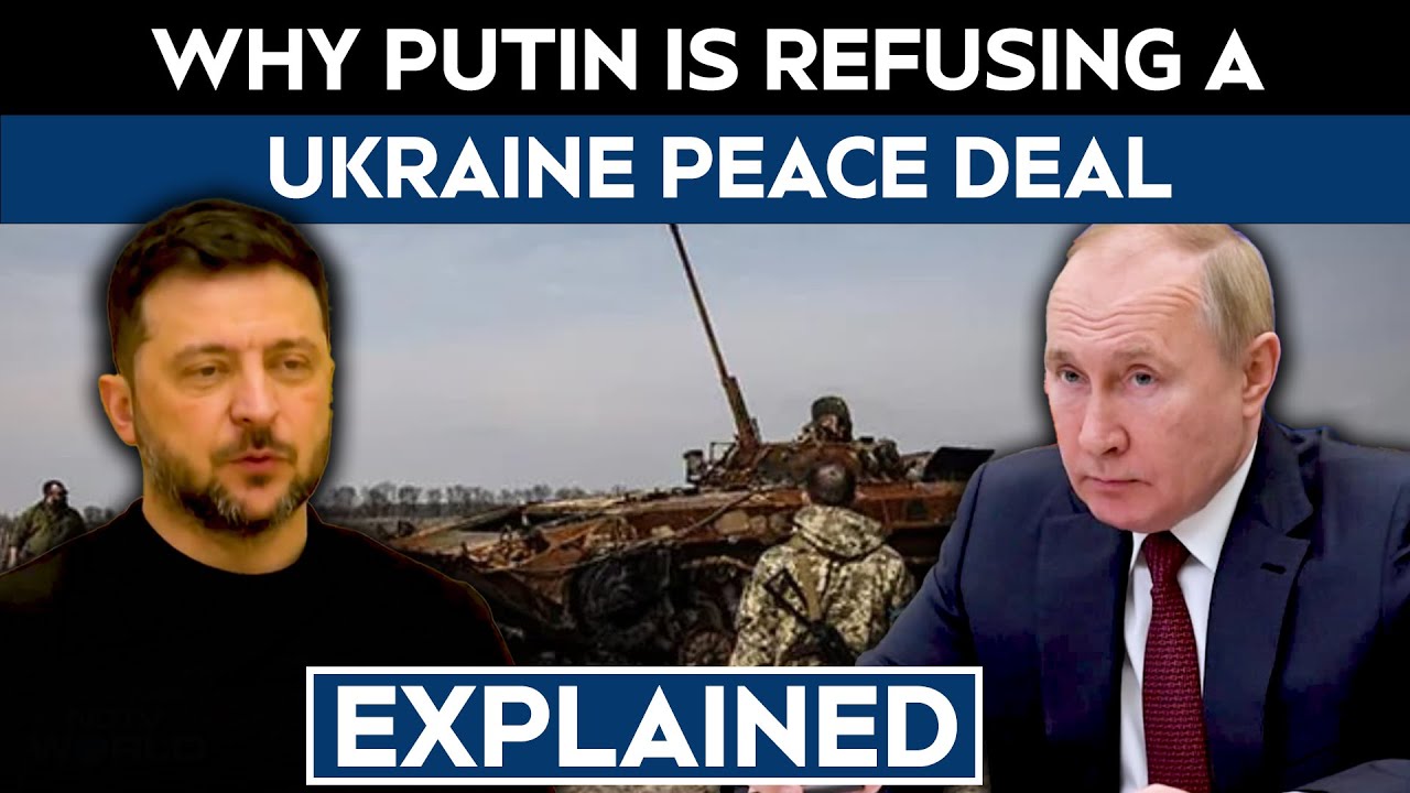 Russia-Ukraine War | Explained In 60 seconds: Why Putin Is Refusing A Ukraine Peace Deal