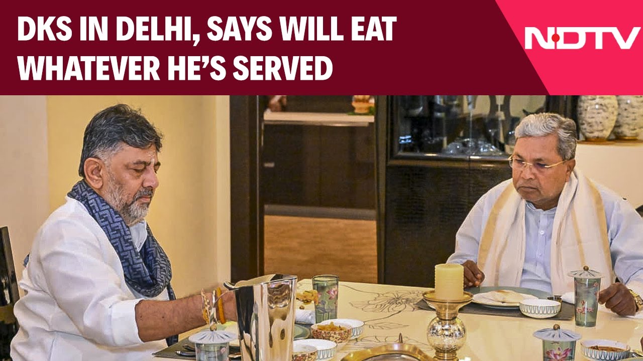 DK Shivakumar News | DK Shivakumar In Delhi, Says Will Eat Whatever He's Served!