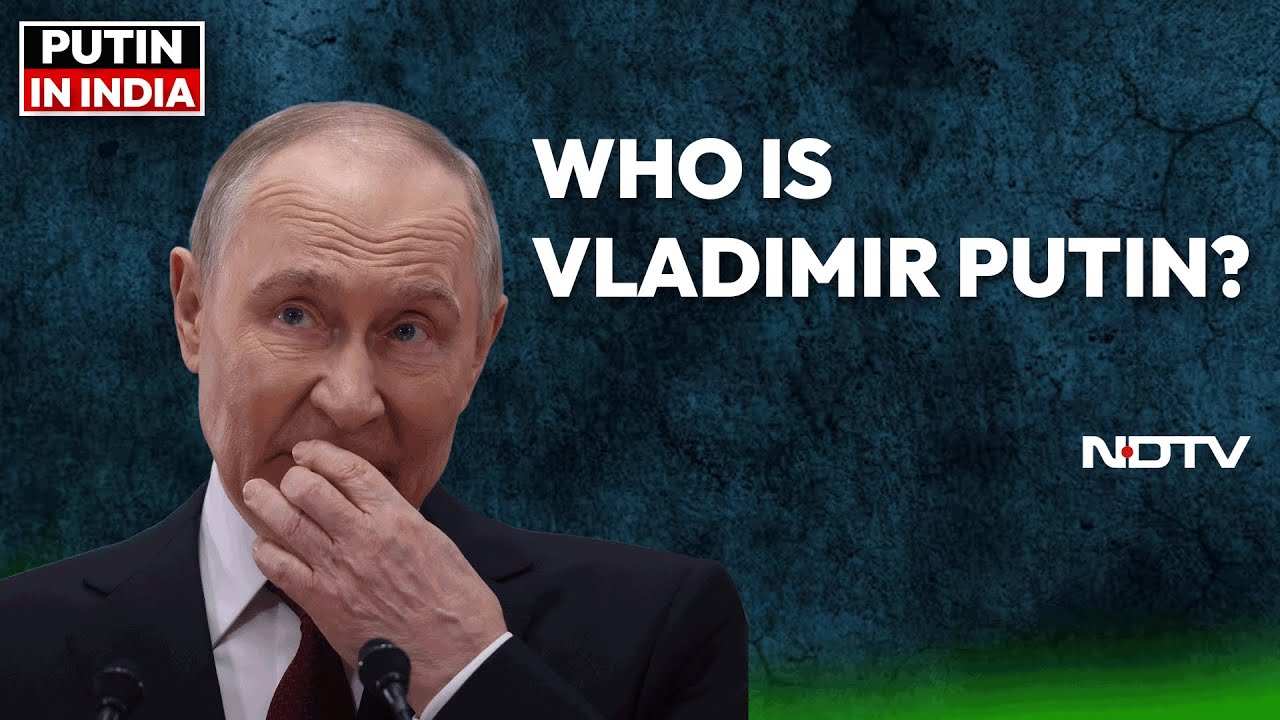 Who Is Vladimir Putin?