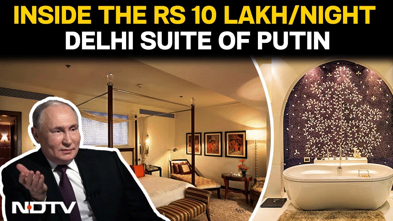 Putin News | What The Presidential Suite Where Putin Is Staying In Delhi Costs Per Night