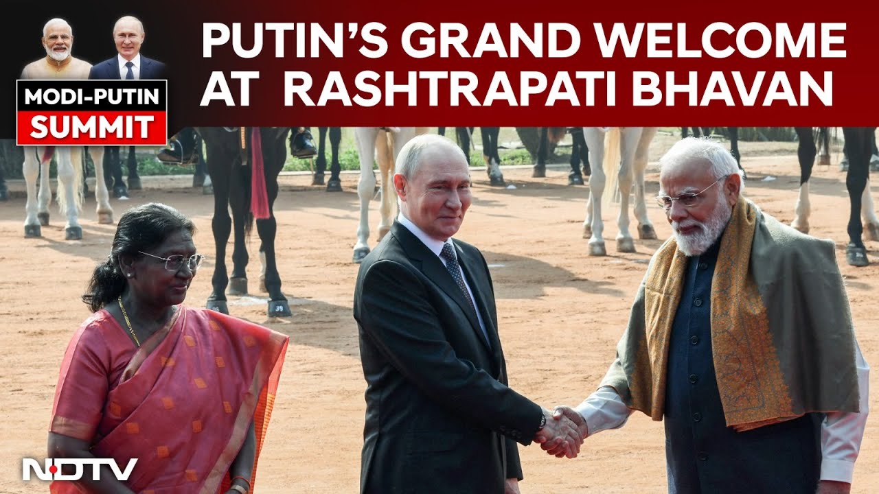 PM Modi, President Murmu Welcome President Putin With Full Ceremonial Honors At Rashtrapati Bhavan