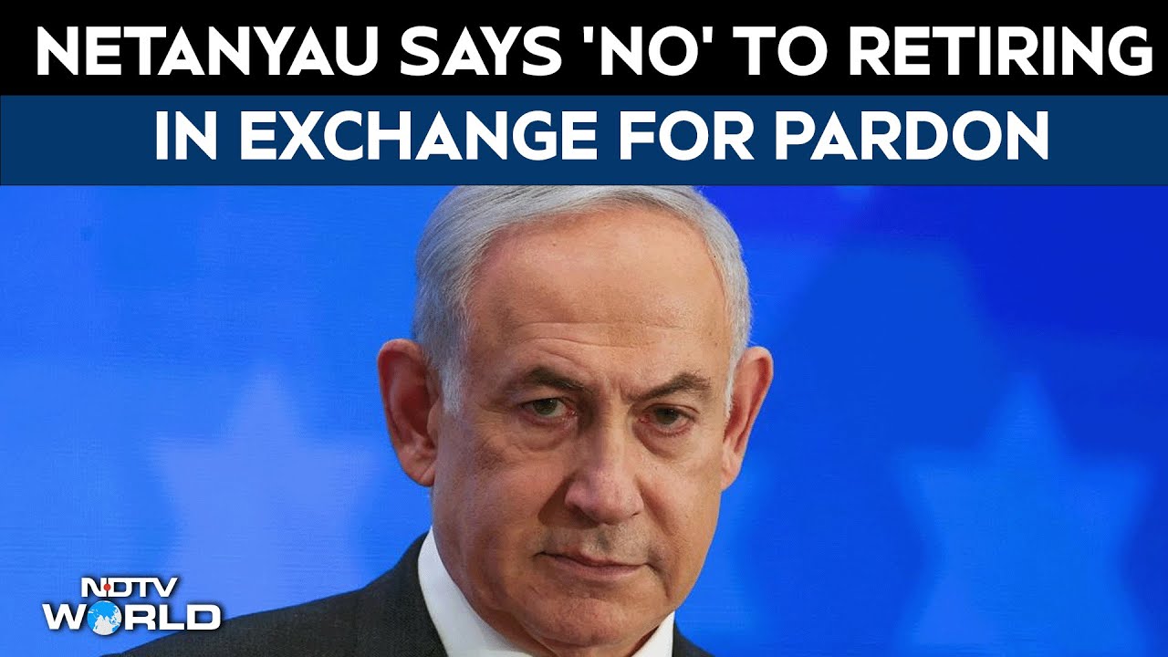 Israel Hamas News | Netanyahu Says 'No' Retirement In Exchange For Pardon In Criminal Cases