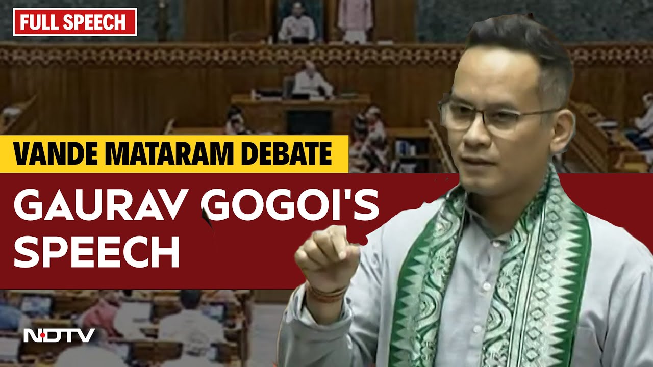 Gaurav Gogoi Parliament Speech | "Congress Followed Vande Mataram's Spirit": Gaurav Gogoi