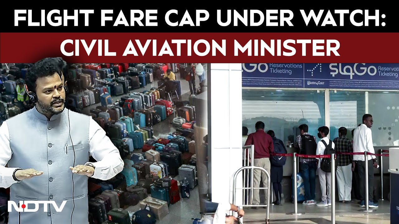 Govt Monitoring Capped Flight Fares To Prevent Passenger Exploitation: Civil Aviation Minister