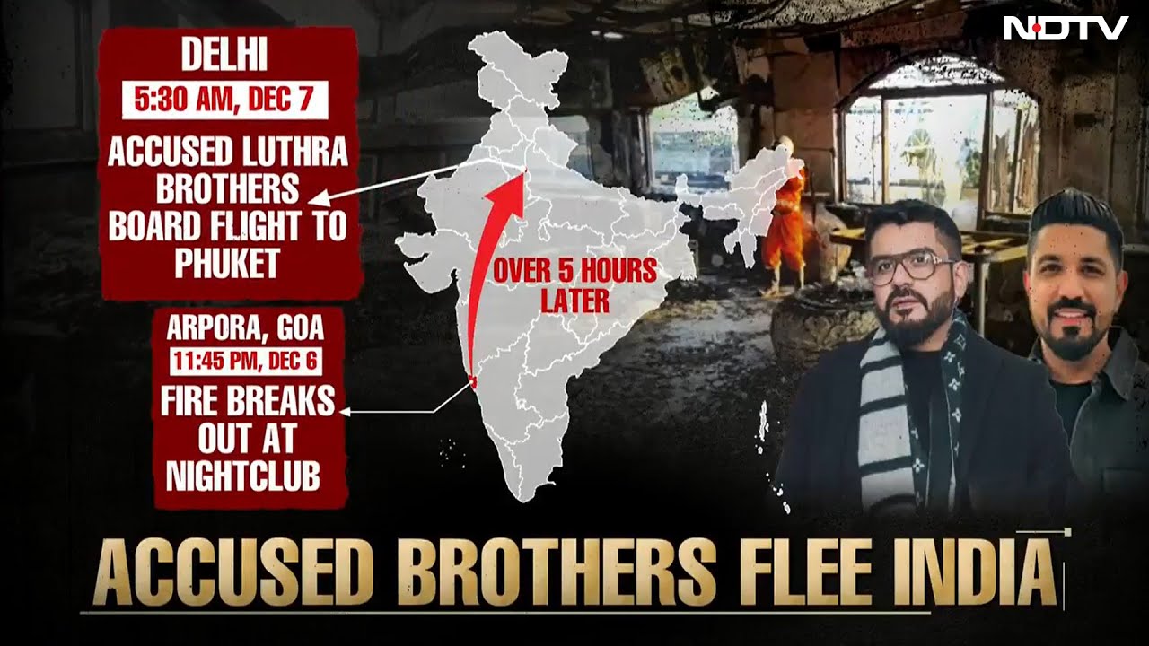 Goa Nightclub Owners Flee Country 5 Hours After Fire, Cops Seek Interpol Help