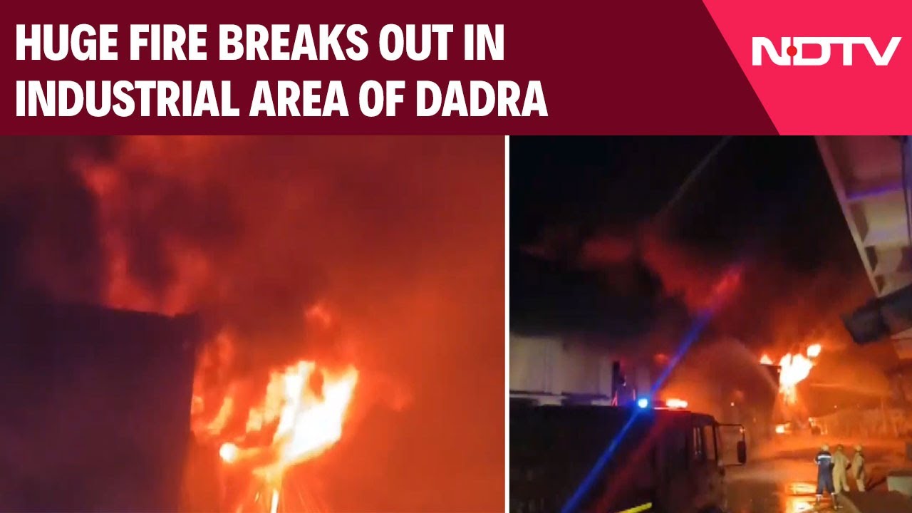 Huge Fire Breaks Out In Industrial Area Of Dadra, Fire Tenders Present At The Spot