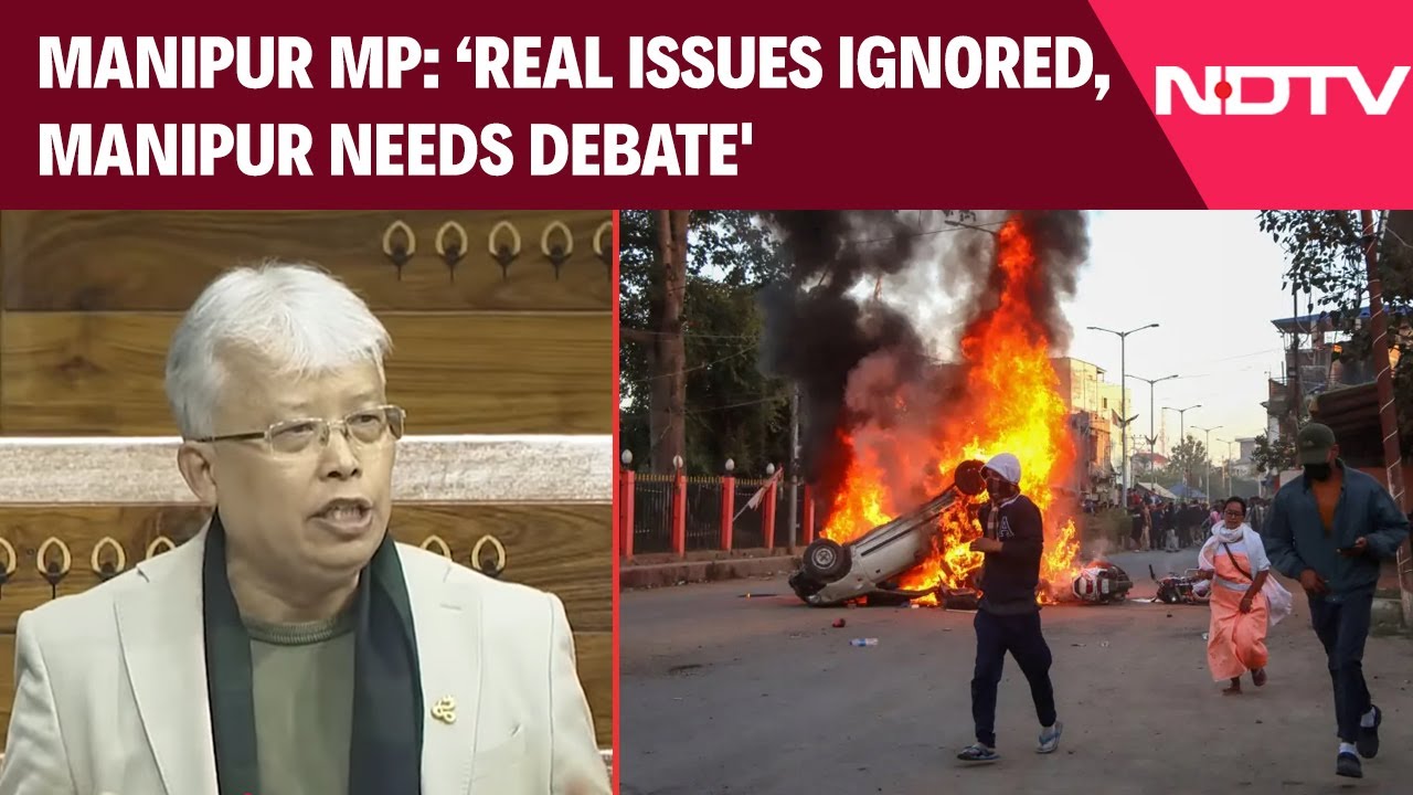 Give At Least 3-5 Hours For Manipur: Inner Manipur MP In In Lok Sabha