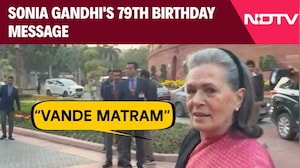 Parliament News Today | Sonia Gandhi's Birthday Message: ‘Vande Mataram’