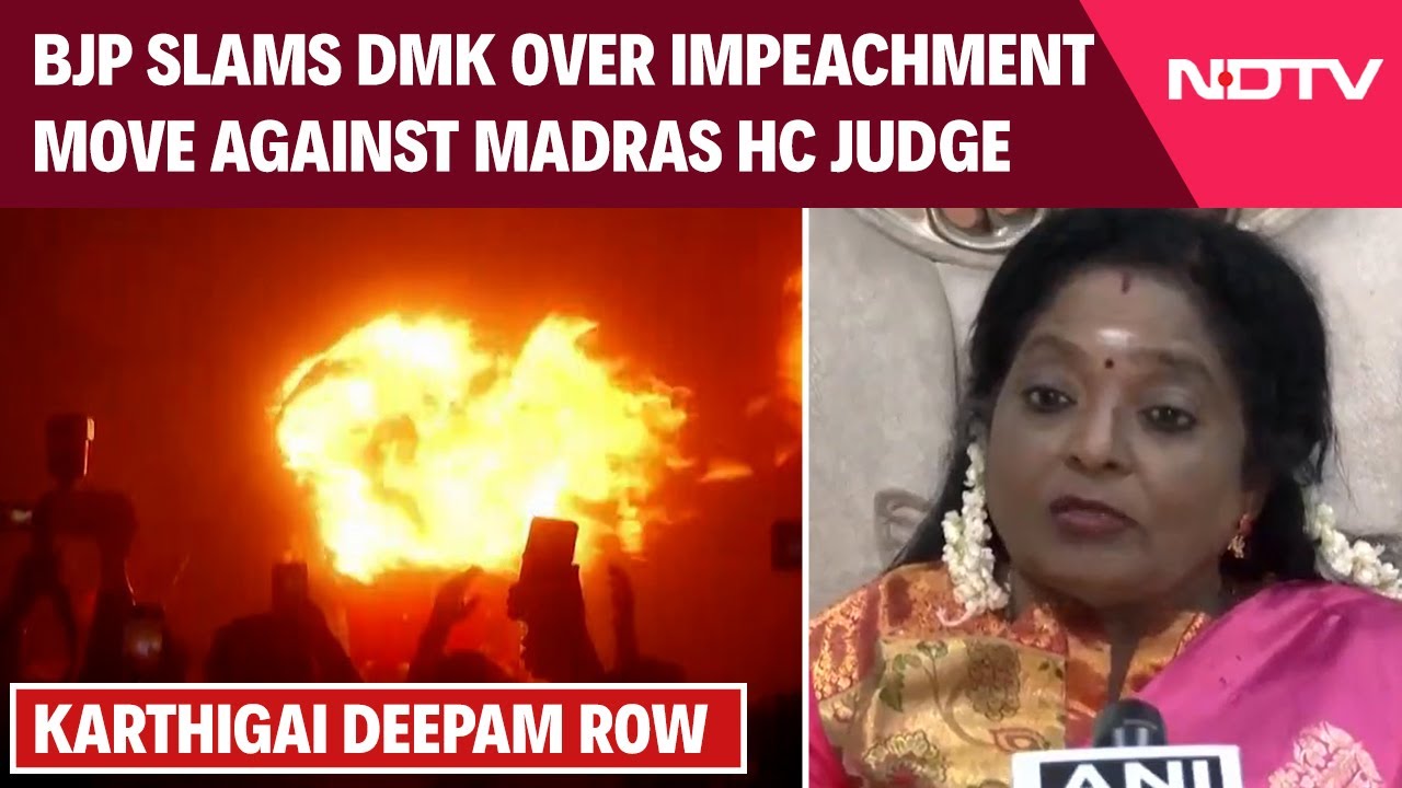 Karthigai Deepam Lamp Row | BJP Slams DMK Over Impeachment Move Against Madras High Court Judge