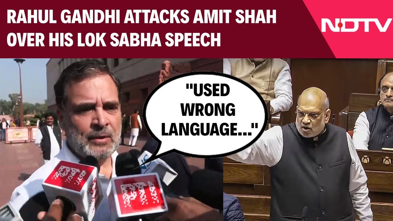 Lok Sabha LoP Rahul Gandhi Targets Home Minister Amit Shah Over His Speech