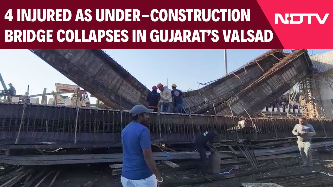 An Under-Construction Bridge Collapses In Gujarat's Valsad; 4 Injured