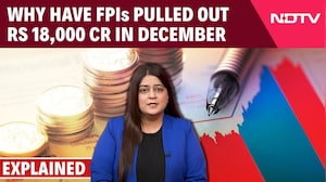 Foreign Portfolio Investors | Why Have FPIs Pulled Out Rs 18,000 Cr In Dec: Explained