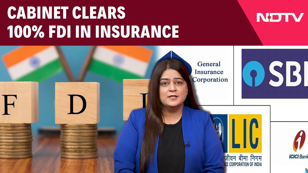 FDI In Insurance Sector | Cabinet Clears 100% FDI In Insurance