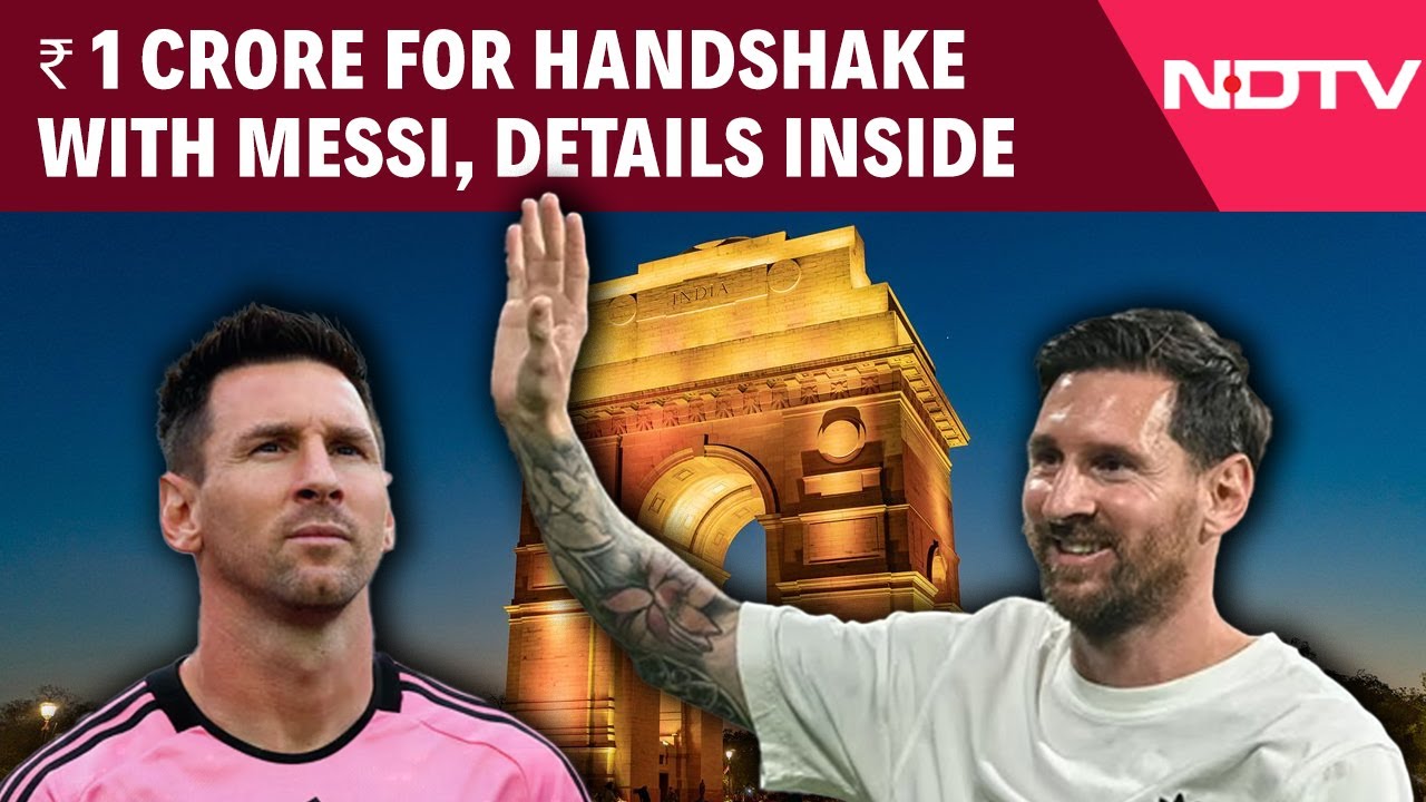 Rs 1 Crore For Handshake, High Security - Inside Messi's Delhi Tour