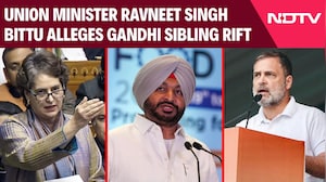 Union Minister Ravneet Singh Bittu Alleges Gandhi Sibling Rift: &lsquo;Nothing Great Between Them&rsquo;