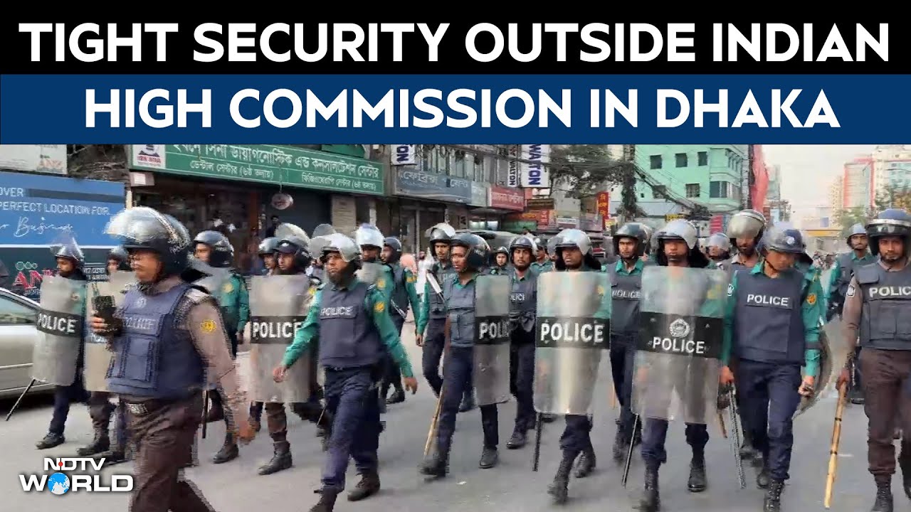 Tight Security Outside Indian High Commission In Dhaka