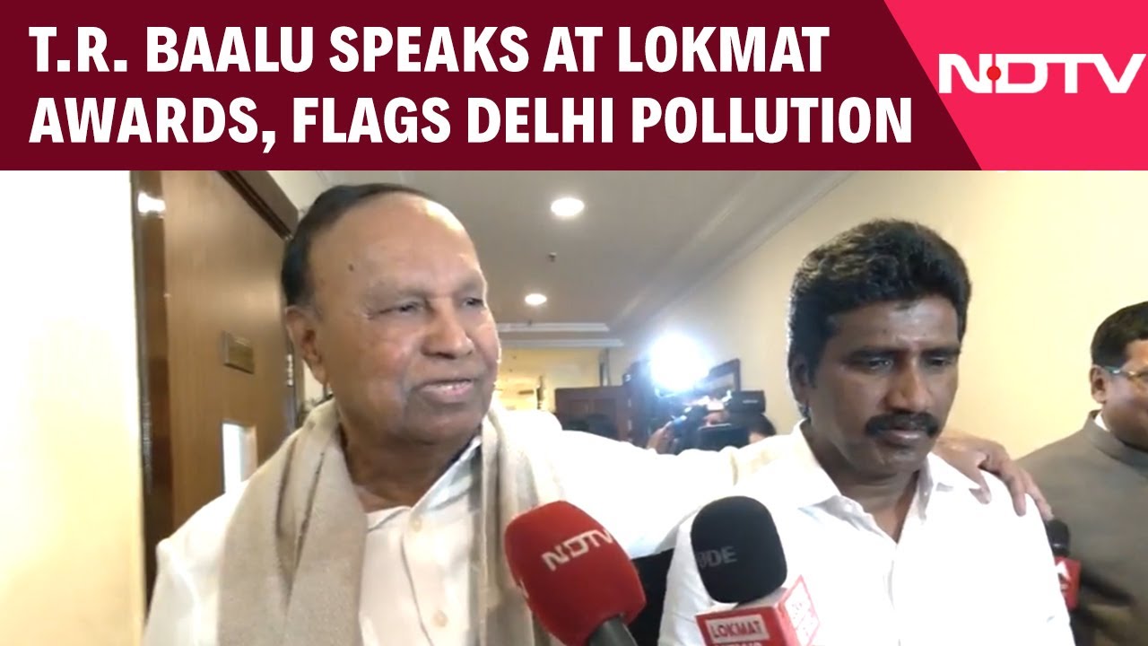 DMK News | TR Baalu Speaks At Lokmat Awards, Flags Delhi Pollution And MGNREGA Row