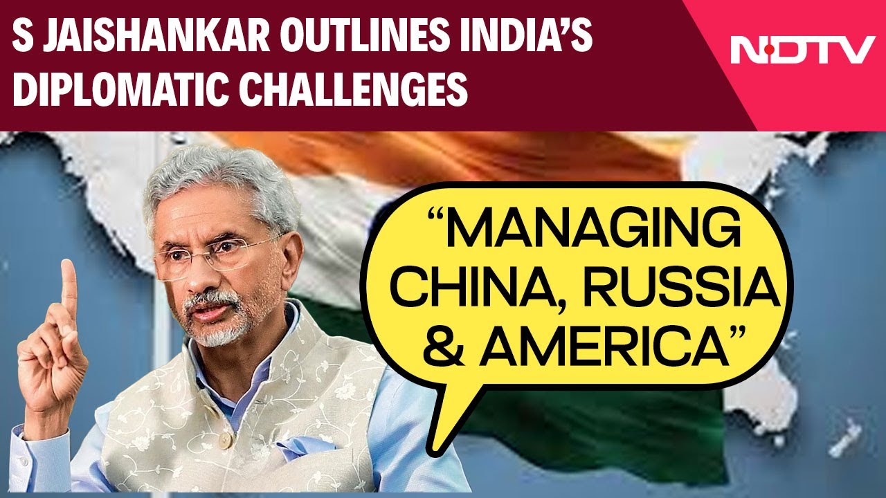 S Jaishankar Interview | Managing China, Russia & America: S Jaishankar Explains India's Strategy