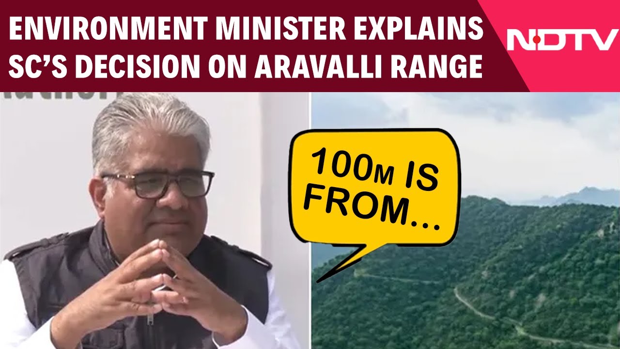 Aravalli Row | Environment Minister Bhupender Yadav Explains SC's Decision On Aravalli Range