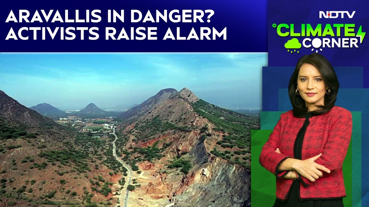 Aravalli Definition Row: Activists Fear Ecological Damage, Govt Says 90% Region Will Be Protected